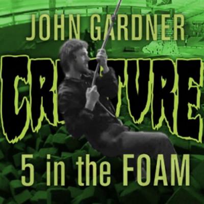 John Gardner 5 in the Foam