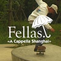 Hélas&#039; &quot;Fellas: A Cappella Shanghai&quot; Video