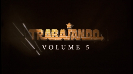 &quot;Trabajando: Volume 5&quot; Full-Length