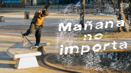 Hesh Skates' "Mañana no Importa" Video