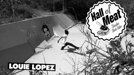 Hall Of Meat: Louie Lopez