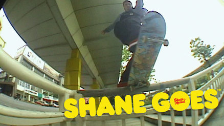Shane O&#039;Neill&#039;s &quot;Shane GOES&quot; part