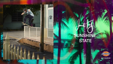 Jamie Foy&#039;s &quot;Sunshine State&quot; Dickies Part