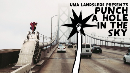 UMA Landsleds' "Punch a Hole in the Sky" Video