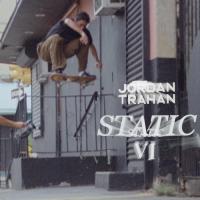 Jordan Trahan&#039;s &quot;Static VI&quot; Part