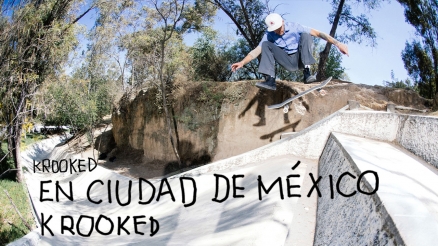 Krooked's "En Cuidad De México" Video